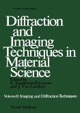 Diffraction and Imaging Techniques in Material Science P2 (eBook, PDF)