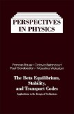 The Beta Equilibrium, Stability, and Transport Codes (eBook, PDF)