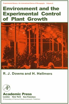 Environment and the Experimental Control of Plant Growth (eBook, PDF) - Downs, R. J.