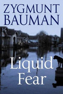 Liquid Fear (eBook, ePUB) - Bauman, Zygmunt