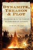 Dynamite, Treason and Plot (eBook, ePUB)