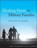 Healing Stress in Military Families (eBook, PDF) Healing Stress in Military Families (eBook, PDF)