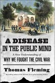 A Disease in the Public Mind (eBook, ePUB)