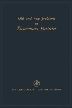 Old and New Problems in Elementary Particles (eBook, PDF)
