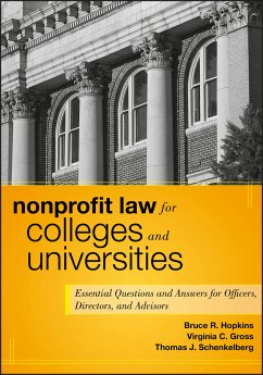 Nonprofit Law for Colleges and Universities (eBook, ePUB) - Hopkins, Bruce R.; Gross, Virginia C.; Schenkelberg, Thomas J.
