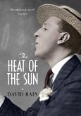 The Heat of the Sun (eBook, ePUB)