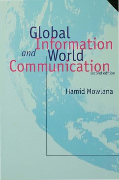 Global Information and World Communication (eBook, PDF) - Mowlana, Hamid