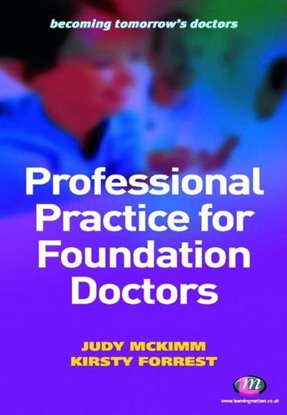 Professional Practice for Foundation Doctors (eBook, PDF) Professional Practice for Foundation Doctors (eBook, PDF)