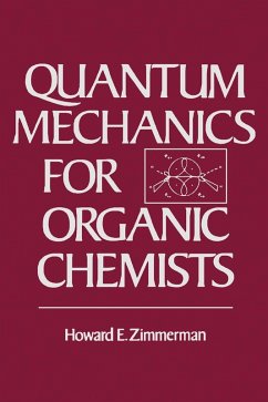 Quantum Mechanics For Organic Chemists (eBook, PDF) - Zimmerman, Howard