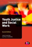 Youth Justice and Social Work (eBook, PDF)