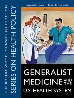 Generalist Medicine and the U.S. Health System (eBook, PDF)