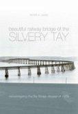 The Beautiful Railway Bridge of the Silvery Tay (eBook, ePUB)