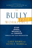 The Bully-Free Workplace (eBook, ePUB)