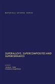 Superalloys, Supercomposites and Superceramics (eBook, PDF)