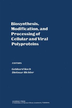 Biosynthesis, Modification, and Processing of Cellular and Viral Polyproteins (eBook, PDF)