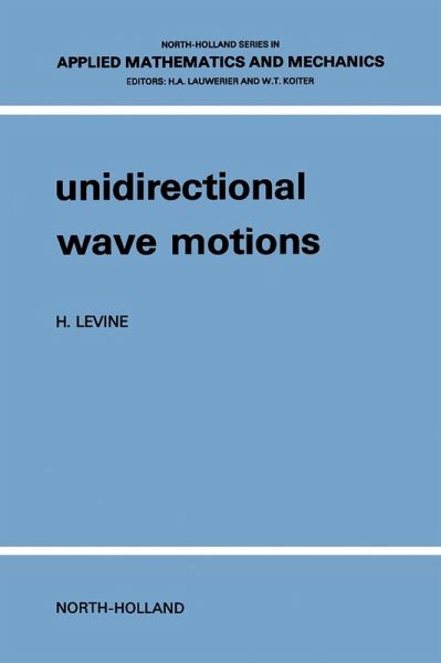 Unidirectional Wave Motions (eBook, PDF) Unidirectional Wave Motions (eBook, PDF)