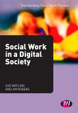 Social Work in a Digital Society (eBook, PDF)