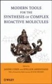 Modern Tools for the Synthesis of Complex Bioactive Molecules (eBook, PDF)
