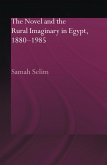 The Novel and the Rural Imaginary in Egypt, 1880-1985 (eBook, PDF)