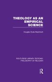 Theology as an Empirical Science (eBook, ePUB) Theology as an Empirical Science (eBook, ePUB)