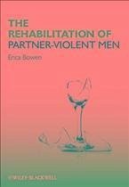 The Rehabilitation of Partner-Violent Men (eBook, ePUB) - Bowen, Erica