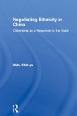 Negotiating Ethnicity in China (eBook, PDF)