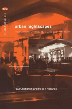 Urban Nightscapes (eBook, ePUB) - Chatterton, Paul; Hollands, Robert
