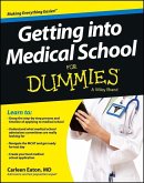Getting into Medical School For Dummies (eBook, PDF)