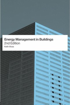 Energy Management in Buildings (eBook, ePUB) - Moss, Keith