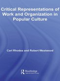 Critical Representations of Work and Organization in Popular Culture (eBook, ePUB)
