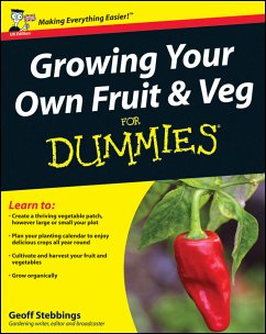 Growing Your Own Fruit and Veg For Dummies, UK Edition (eBook, ePUB) - Stebbings, Geoff
