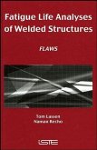 Fatigue Life Analyses of Welded Structures (eBook, ePUB)