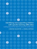 Identifying and Supporting Children with Specific Learning Difficulties (eBook, PDF) Identifying and Supporting Children with Specific Learning Difficulties (eBook, PDF)