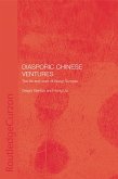 Diasporic Chinese Ventures (eBook, ePUB)
