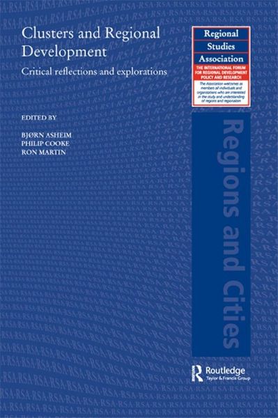 Clusters and Regional Development (eBook, ePUB) Clusters and Regional Development (eBook, ePUB)