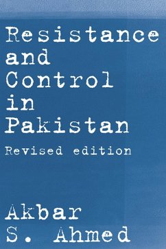 Resistance and Control in Pakistan (eBook, PDF) - Ahmed, Akbar S.