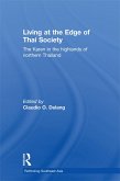 Living at the Edge of Thai Society (eBook, ePUB) Living at the Edge of Thai Society (eBook, ePUB)