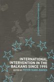 International Intervention in the Balkans since 1995 (eBook, PDF)