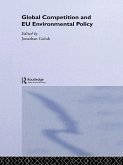 Global Competition and EU Environmental Policy (eBook, PDF)