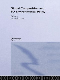 Global Competition and EU Environmental Policy (eBook, PDF)