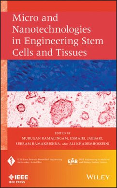 Micro and Nanotechnologies in Engineering Stem Cells and Tissues (eBook, ePUB)