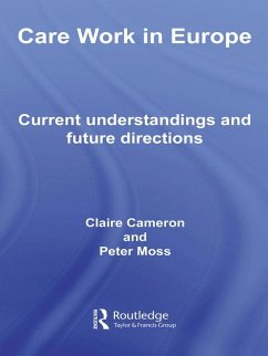 Care Work in Europe (eBook, ePUB) - Cameron, Claire; Moss, Peter