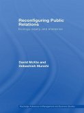 Reconfiguring Public Relations (eBook, ePUB)