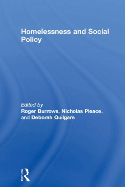 Homelessness and Social Policy (eBook, ePUB) Homelessness and Social Policy (eBook, ePUB)