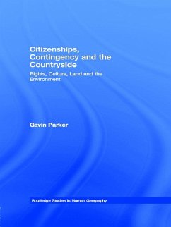 Citizenships, Contingency and the Countryside (eBook, PDF) - Parker, Gavin
