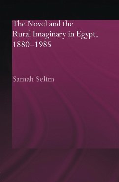 Cover The Novel and the Rural Imaginary in Egypt, 1880-1985 (eBook, ePUB)