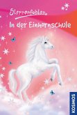 In der Einhornschule / Sternenfohlen Bd.1 (eBook, ePUB)