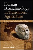 Human Bioarchaeology of the Transition to Agriculture (eBook, ePUB)