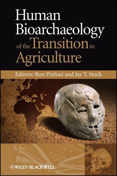 Human Bioarchaeology of the Transition to Agriculture (eBook, ePUB)