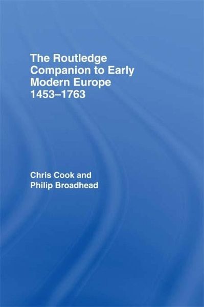 The Routledge Companion to Early Modern Europe, 1453-1763 (eBook, PDF) The Routledge Companion to Early Modern Europe, 1453-1763 (eBook, PDF)